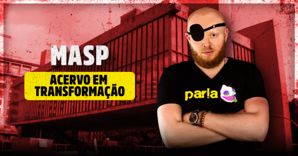19/10/25 - Monitoria - MASP - PRÉDIO CLÁSSICO - Acervo Em Transformação - (10:00)